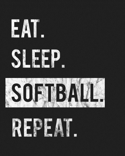 Eat Sleep Softball Repeat