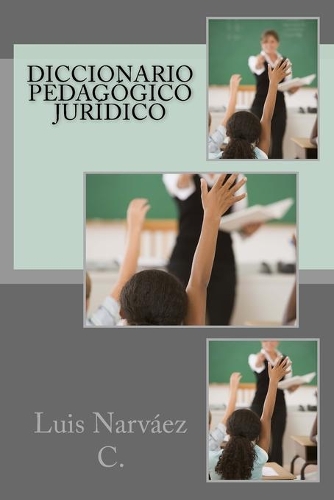 Diccionario Pedagógico Jurídico