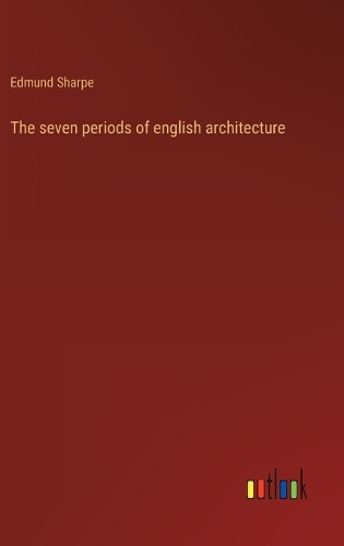 seven periods of english architecture