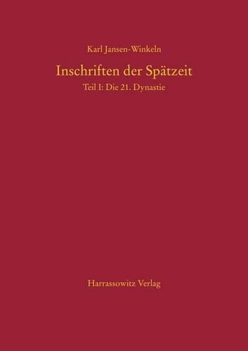 Inschriften Der Spatzeit: Die 21 Dynastie
