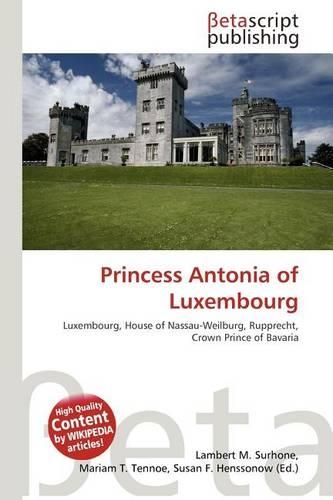 Princess Antonia of Luxembourg: (English)