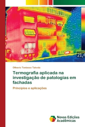 Termografia aplicada na investigação de patologias em fachadas