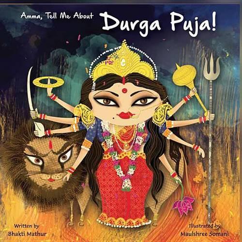 Amma Tell Me about Durga Puja!: (11 Amma Tell Me)