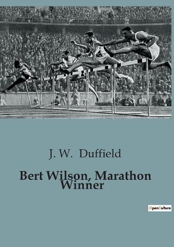 Bert Wilson, Marathon Winner