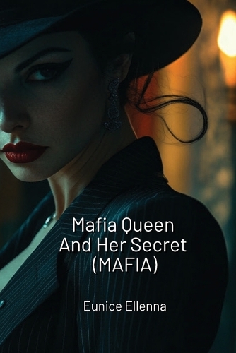 Mafia Queen And Her Secret (MAFIA)