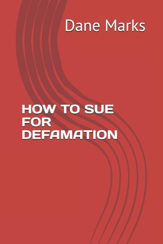 How to Sue for Defamation
