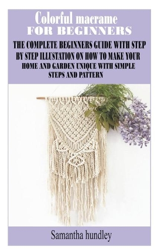 Colorful Macrame for Beginners
