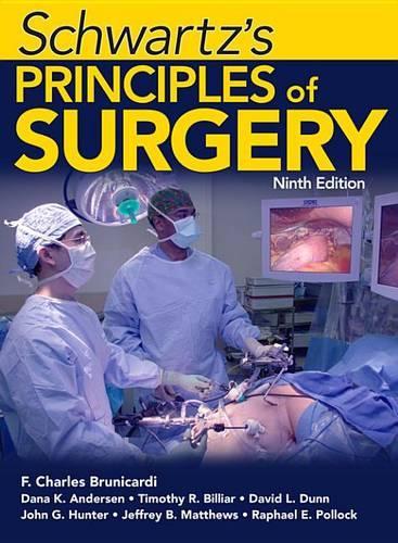 Schwartz's Principles of Surgery, Ninth Edition