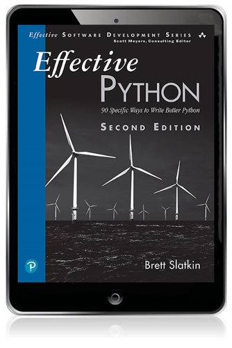 Effective Python: 90 Specific Ways to Write Better Python(Effective Software Development Series)
