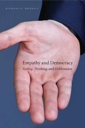 Empathy and Democracy: Feeling, Thinking, and Deliberation(English)