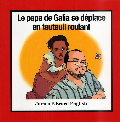 Le Papa de Galia se Déplace en Fauteuil Roulant