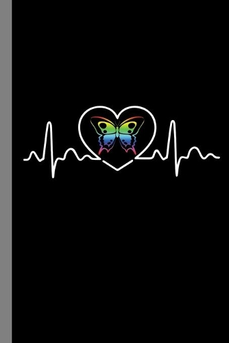 Butterfly Heartbeat: Entomology Gift For Bug Collectors (6"x9") Lined Notebook To Write In