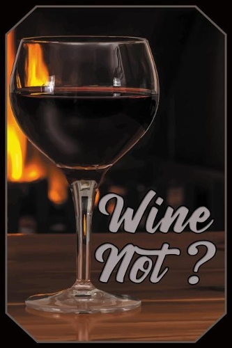 Wine not?