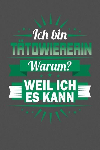 Ich Bin Tätowiererin - Warum? Weil Ich Es Kann