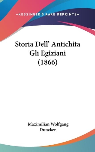 Storia Dell' Antichita Gli Egiziani (1866)