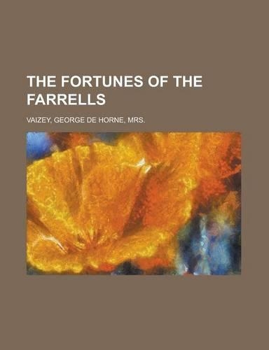 The Fortunes of the Farrells: (English)