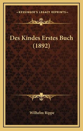 Des Kindes Erstes Buch (1892)