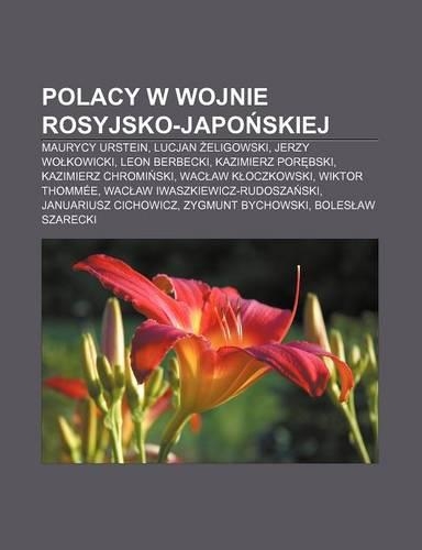 Polacy W Wojnie Rosyjsko-Japo Skiej