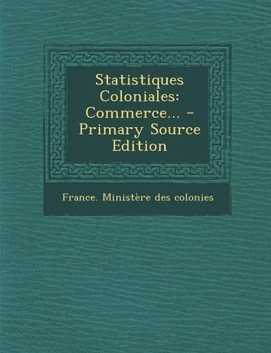 Statistiques Coloniales