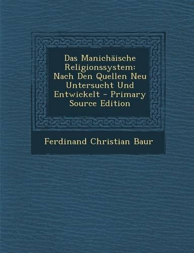 Das Manichaische Religionssystem