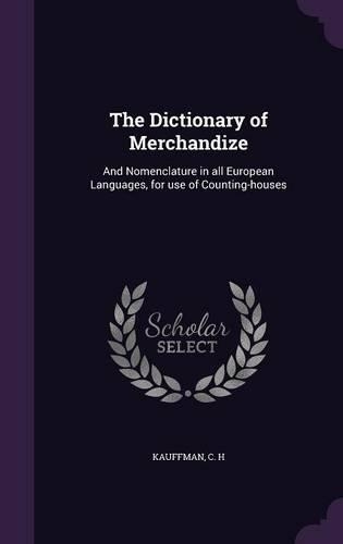 The Dictionary of Merchandize