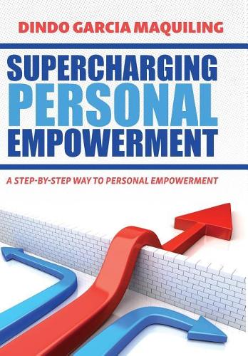 Supercharging Personal Empowerment