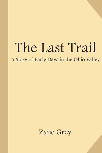 The Last Trail