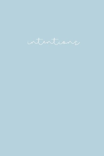 Intentions: Idea Notebook and Vision Journal - Minimalism Notebook Collection - The Minimalist #7- Softcover Lined Journal - 200 pages(7 Journals Notebooks Planners)