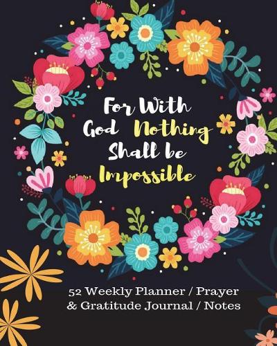 For with God Nothing Shall Be Impossible