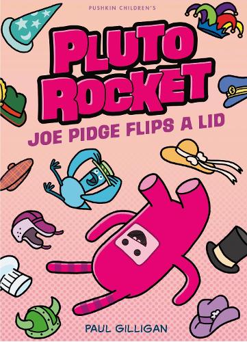Joe Pidge Flips a Lid: (Pluto Rocket)