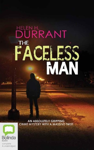 The Faceless Man: (2 Lennox & Wilde)