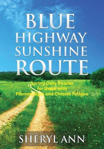 Blue Highway Sunshine Route
