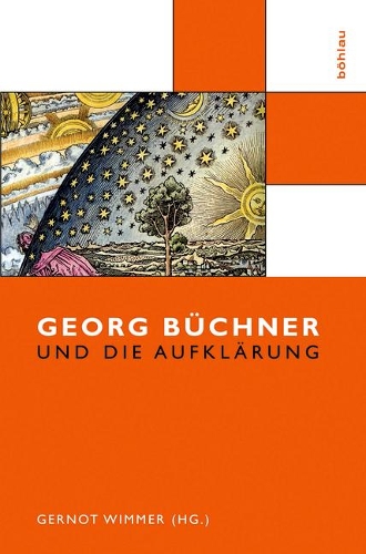 Georg B�chner Und Die Aufkl�rung