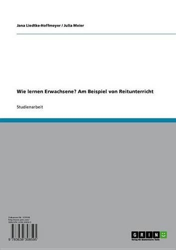 Wie Lernen Erwachsene? Am Beispiel Von Reitunterricht
