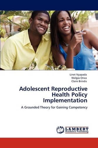 Adolescent Reproductive Health Policy Implementation: (English)