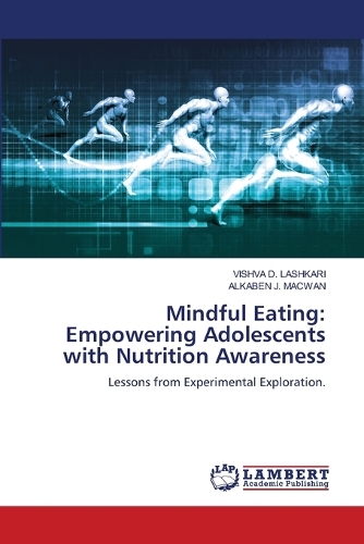 Mindful Eating: Empowering Adolescents with Nutrition Awareness