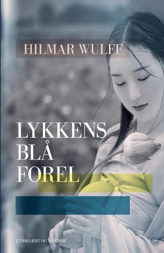 Lykkens blå forel