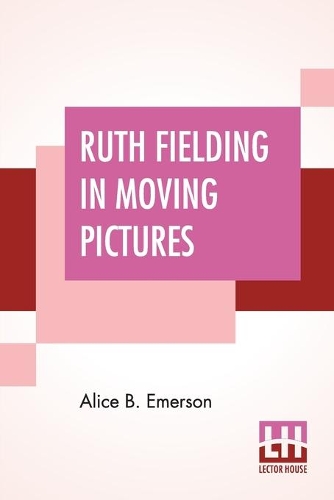 Ruth Fielding In Moving Pictures