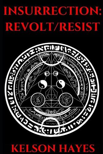 Insurrection: Revolt/Resist