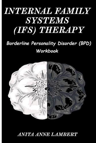 Internal Family Systems (IFS) Therapy