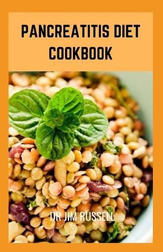 Pancreatitis Diet Cookbook