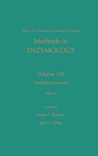 Metallobiochemistry, Part A: Volume 158(Volume 158 Methods in Enzymology)