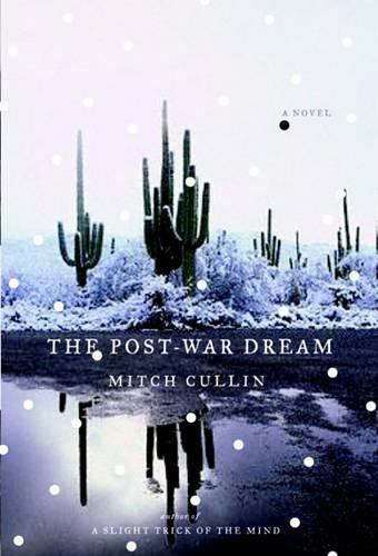 The Post-War Dream the Post-War Dream the Post-War Dream