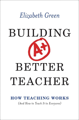 Building a Better Teacher