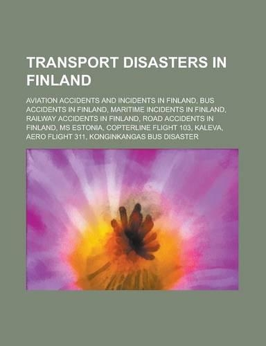 Transport Disasters in Finland