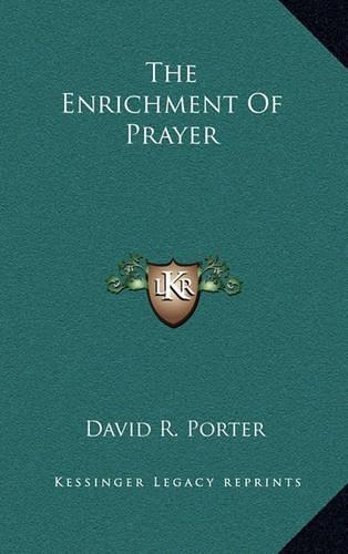 The Enrichment of Prayer: (English)