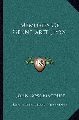 Memories Of Gennesaret (1858): (English)