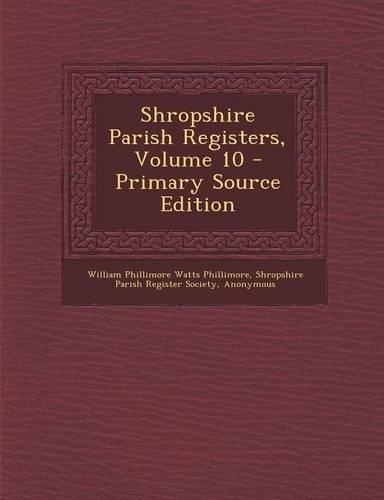 Shropshire Parish Registers, Volume 10