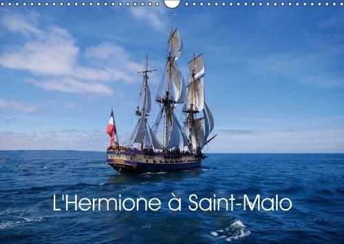 L'Hermione a Saint-Malo 2017