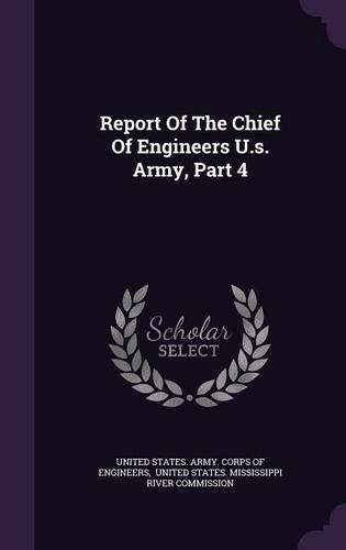Report of the Chief of Engineers U.S. Army, Part 4